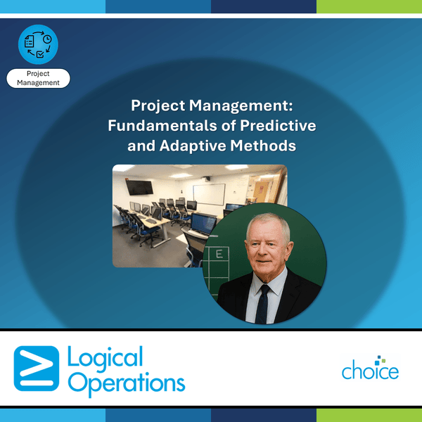 Project Management: Predictive/Adaptive Method Fundamentals